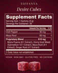Desire Cubes Supplement Facts: per gummy (3 g), chili pepper 30 mg, maca root 60 mg, proprietary blend 810 mg